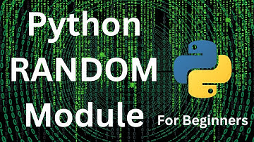 Python for Beginners - Random Module Tutorial | A Comprehensive Guide