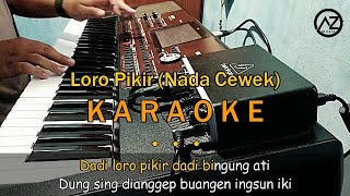 Loro Pikir-Cipt. Teddy UT | KARAOKE