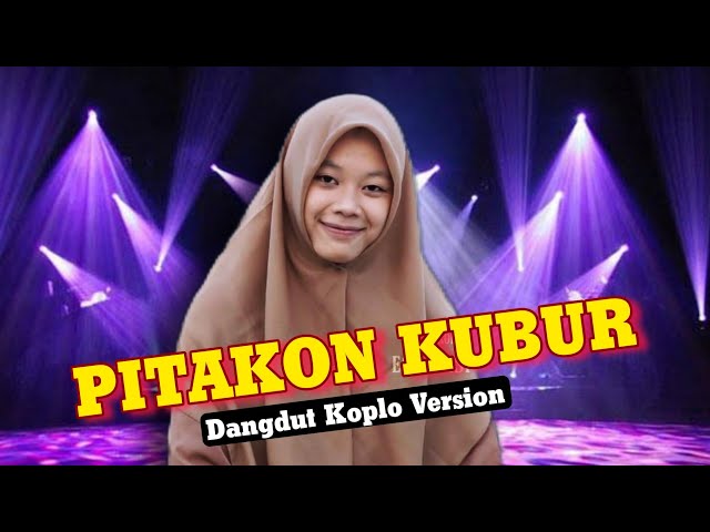 Pitakon Kubur - Hartik Mentari Putri | Dangdut Koplo Version 🎵 class=