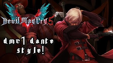 DMC1 Dante Style! | Devil May Cry 5