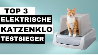 Top 3 Selbstreinigende Katzentoilette Vergleich! Bestes Katzenklo