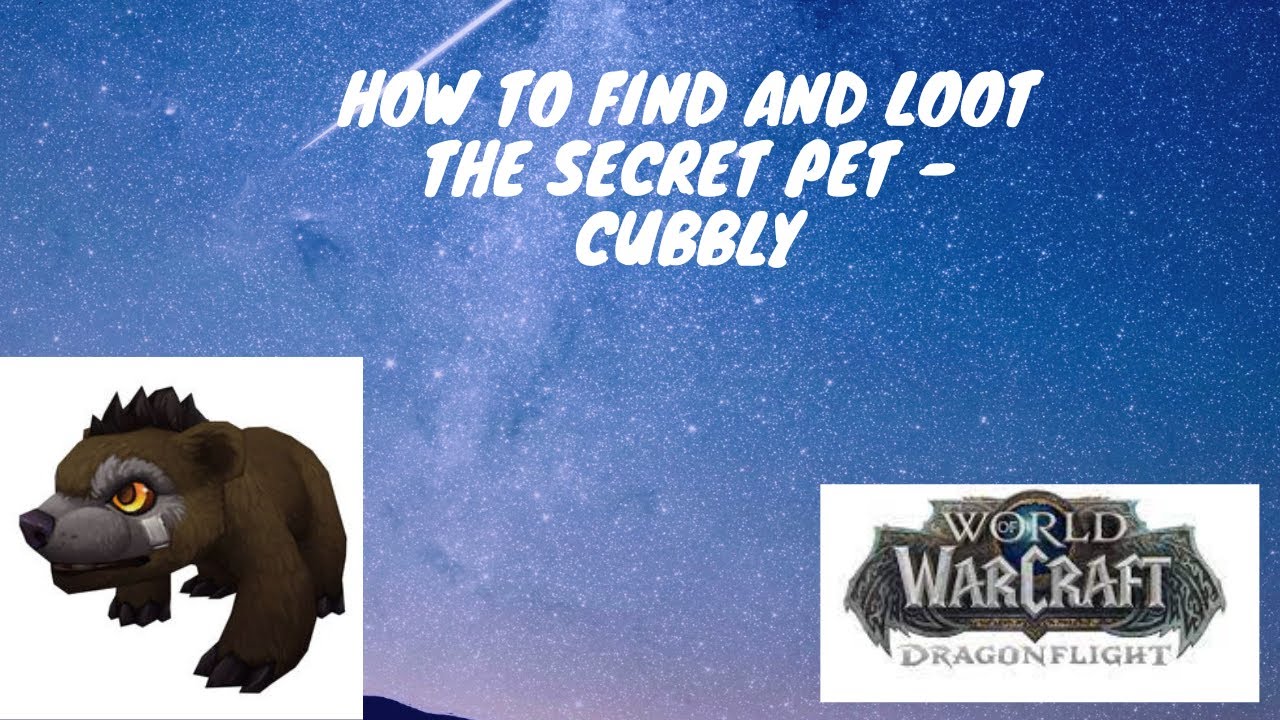 How to Find the Secret Pet Cubbly in Dragonflight
