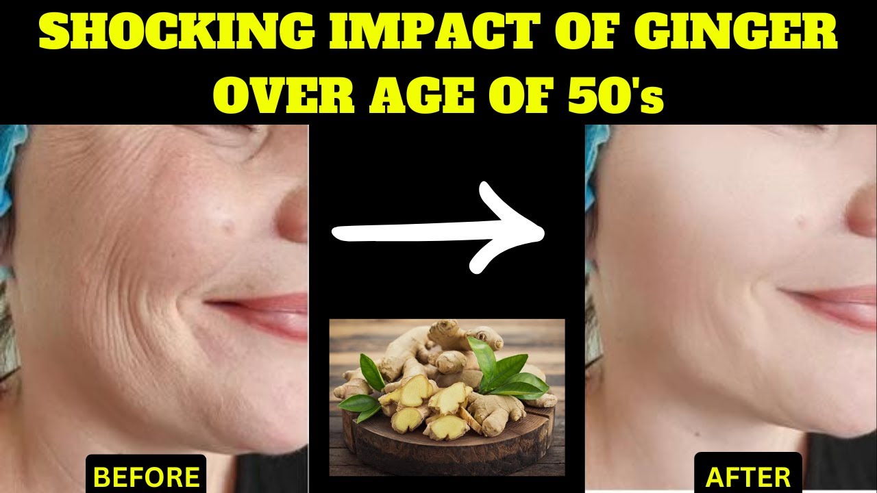 The Incredible Anti-Aging Benefits of Ginger for People Over 50! - YouTube