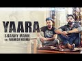 YAARA (Full Audio Song) Sharry Mann || Parmish Verma || New Punjabi Songs Mp3 Song