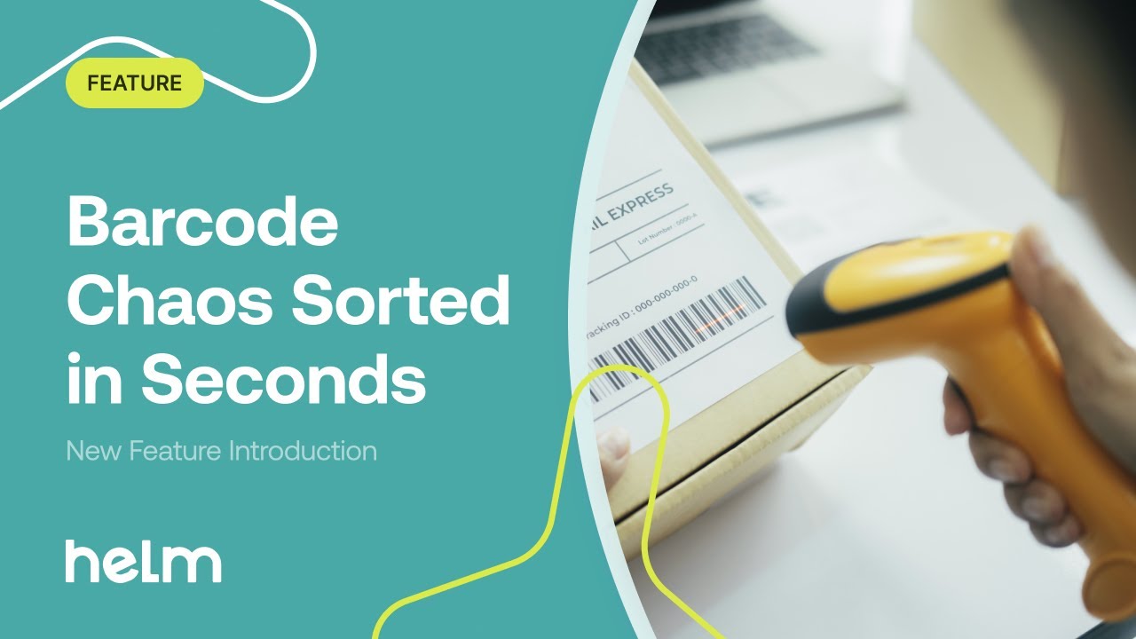 Barcode Chaos? Sorted in Seconds with Helm 🧠📦