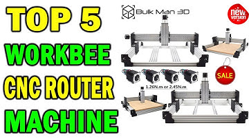 Top 5 Best CNC Routers In 2021 |  WorkBee CNC Router Machine