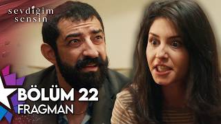 You Are The One I Love Episode 22 Trailer | "Dicle Will Divorce Erkan!"