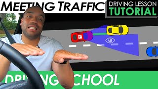 Meeting Traffic Situations | Driving Tutorial | Updated 2023