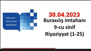 30.04.2023,  Buraxılış imtahanı , 9-cu sinif