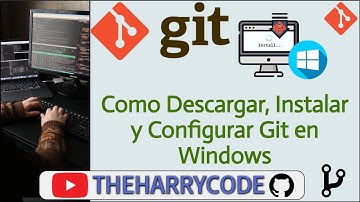 Curso de Git | Como Descargar, Instalar y Configurar Git en Windows