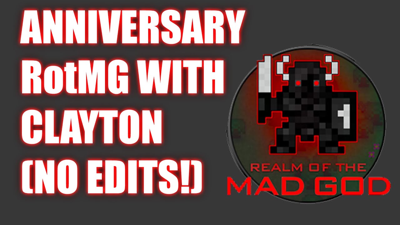Realm Of The Mad God Anniversary NO EDITS!