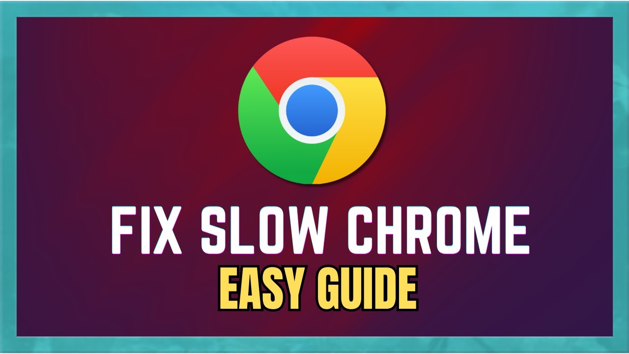 How To Fix Slow Google Chrome On Windows 10/Windows 11 - (Easy Guide ...
