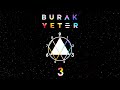 BURAK YETER - 3 (WHITE NOISE)