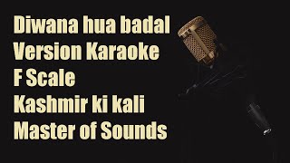 Diwana hua badal - Version Karaoke #retrokaraoke #hindikaraoke #deewana #diwaana #hindi #hits