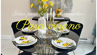 IDEA PARA DECORA EL COMEDOR PARA VERANO/fragancias dossier