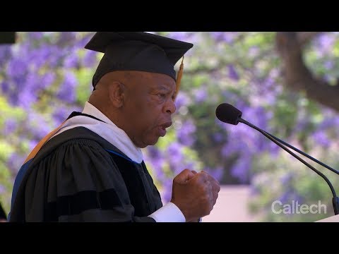 Caltech Commencement Address - John Lewis - June 15, 2018