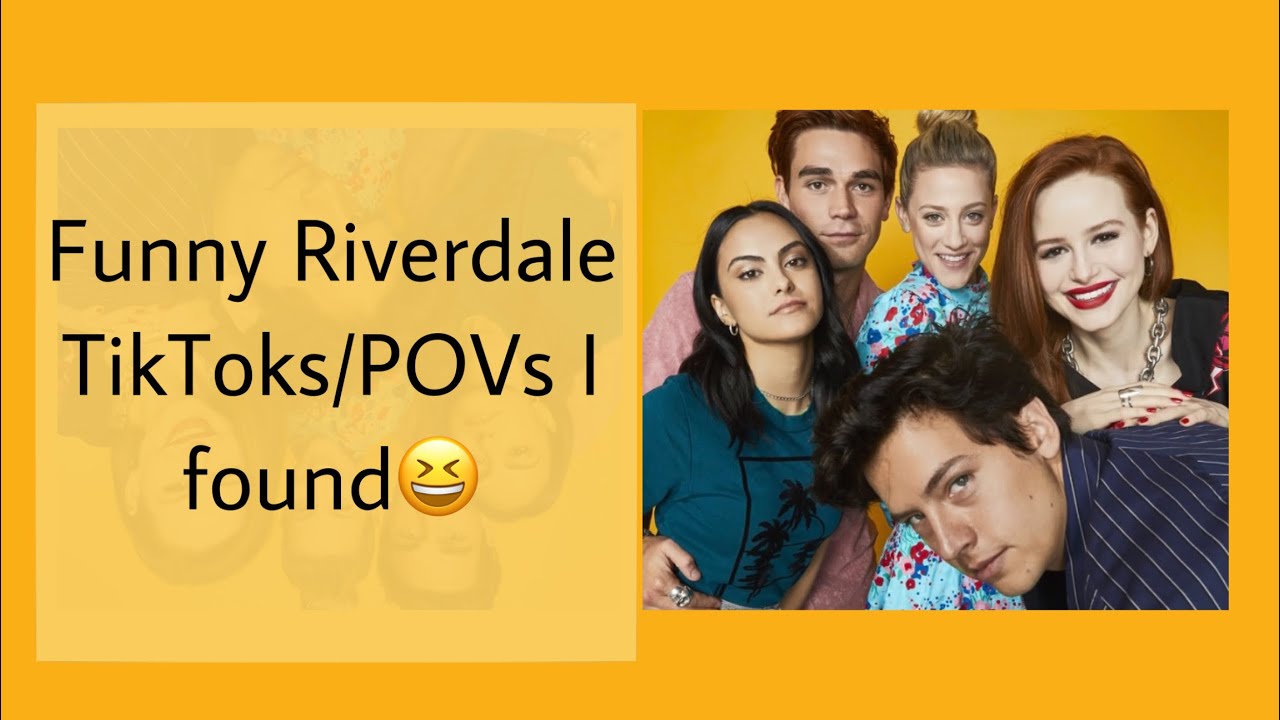 Funny Riverdale TikToks/POVs I found😆 YouTube