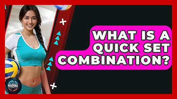 What Is A Quick Set Combination? - The Volleyball Hub