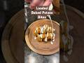 Loaded Baked Potato Bites | Crispy, Cheesy, Bite-Sized Comfort Food 🔥🥔