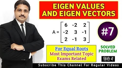 EIGEN VALUES AND EIGEN VECTORS IN HINDI SOLVED PROBLEM 7 IN MATRICES @TIKLESACADEMY