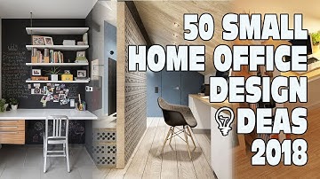 50 Small Home Office Design Ideas 2018