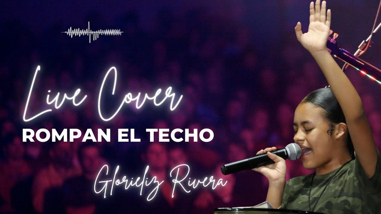 Cover Live (Rompan El Techo) Glorieliz Rivera