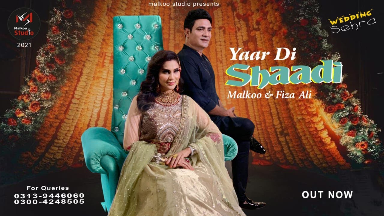 WEDDING SONG  YAAR DI SHAADI  MALKOO  FIZA ALI  NEW PUNJABI SONG  LATEST SONG 2021 03139446060