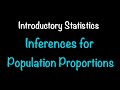 Introductory Statistics: Inferences for Population Proportions (12.1-12.3) | Math with Professor V