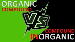 Organic Compound Vs Inorganic Compound Organic Chemistry Basics In Hindi