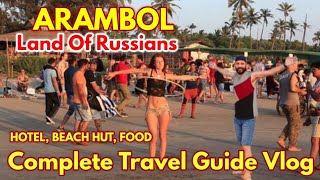 Cheapest Hotels In Goa || Budget Hotels And Beach Hut In Goa || Hotels In Arambol Russian Beach ||