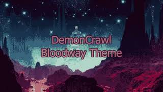 DemonCrawl OST - Bloodway Theme