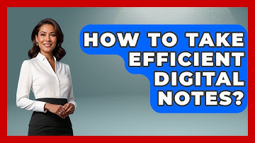 How To Take Efficient Digital Notes? - The Time Management Pro