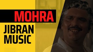 Video thumbnail of "Mohra - Jibran Music"