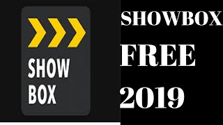 How to get ShowBox FREE! 2019