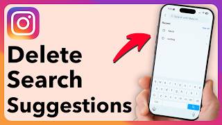 How To Delete Instagram Search Suggestions