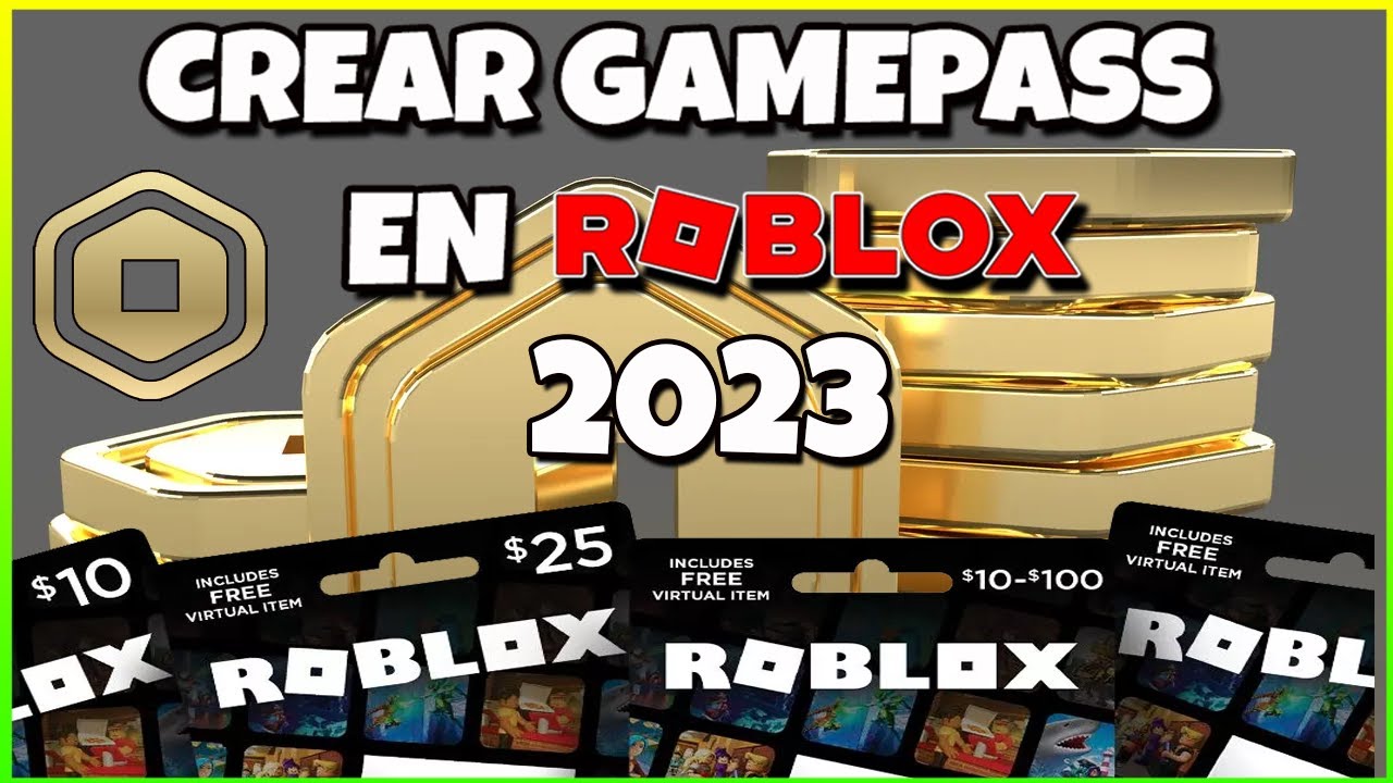Como crear GAMEPASS FACIL y ganar ROBUX GRATIS 2023 en ROBLOX 