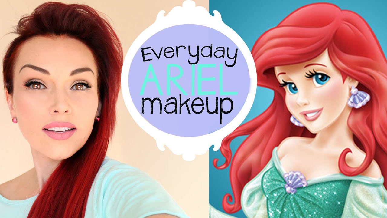 Everyday Ariel Makeup YouTube