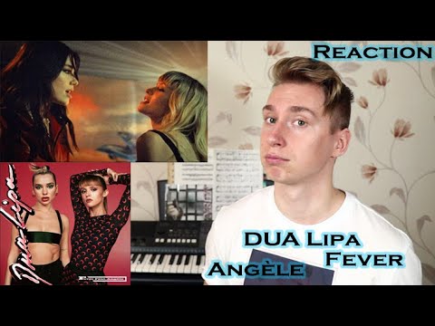 Dua Lipa, Angèle - Fever Reaction!!!