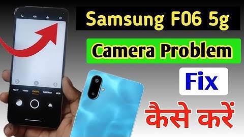 Samsung F06 5g camera setting / Samsung F06 5g camera setting reset/Samsung camera problem fix