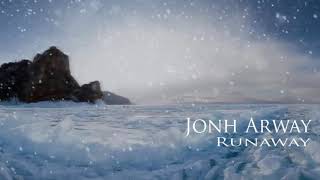 Video thumbnail of "John Arway - Runaway   (Official Music)"