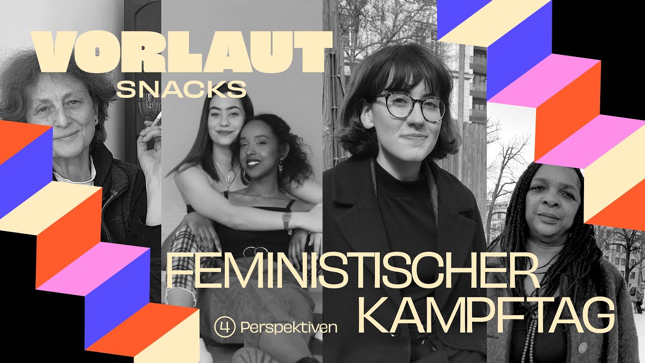 SNACKS | Feministischer Kampftag 2021 - 4 Perspektiven