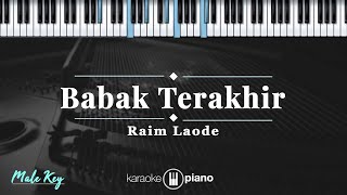Download Lagu Babak Terakhir - Raim Laode | KARAOKE PIANO - MALE KEY MP3 Download Lagu Babak Terakhir - Raim Laode | KARAOKE PIANO - MALE KEY MP3
