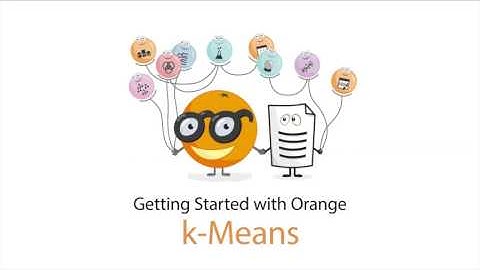 Getting Started with Orange 11: k-Means