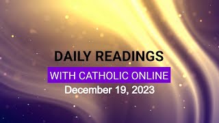 Daily Reading for Tuesday, December 19th, 2023 HD video Image of Daily Reading for Tuesday, December 19th, 2023 HD video