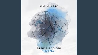 Silence Is Golden (Extended)