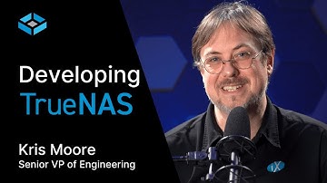 How TrueNAS has Evolved with Kris Moore
