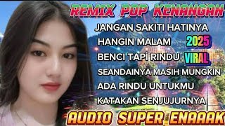 POP KENANGAN ‼️ COVER ORGEN TUNGGAL ‼️TOP ALBUM REMIX
