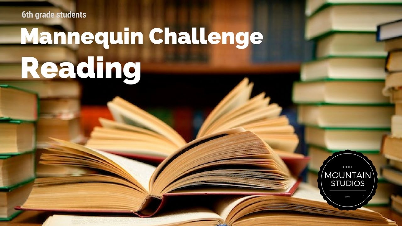 Reading Mannequin Challange 6è