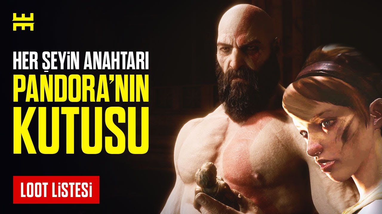 Pandora’nın Kutusu: Umudun Kaynağı Nereden Geliyor? | God of War | Loot Listesi
