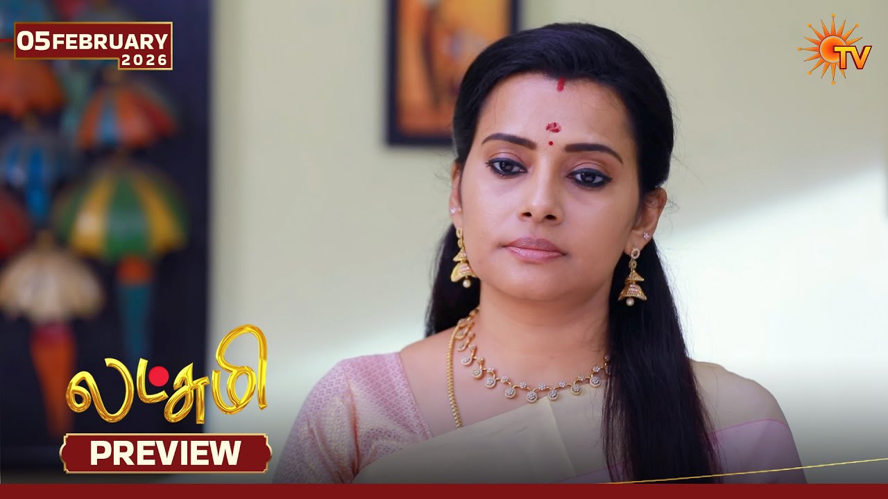 Lakshmi - Preview | 05 Feb 2026 | Tamil Serial | Sun TV